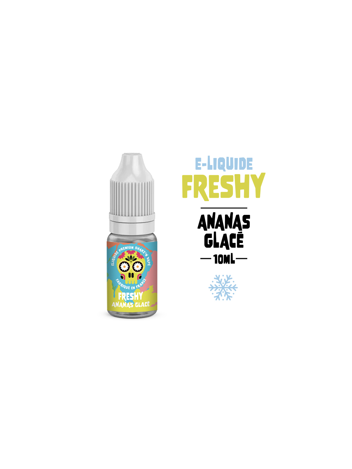 E-liquide ANANAS GLACÉ 10 ml FRESHY