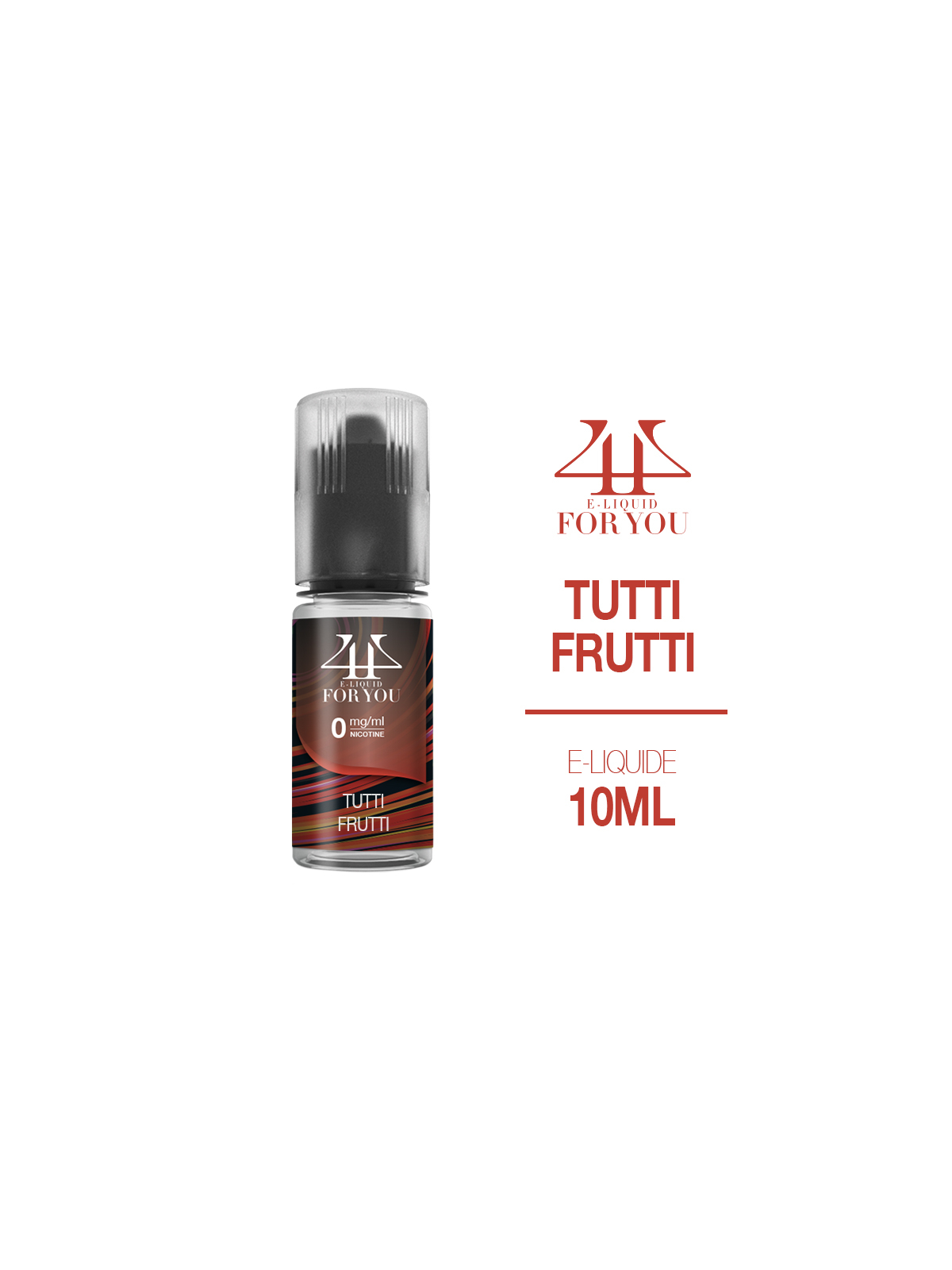 E-liquide Tutti frutti 10 ml 4YOU