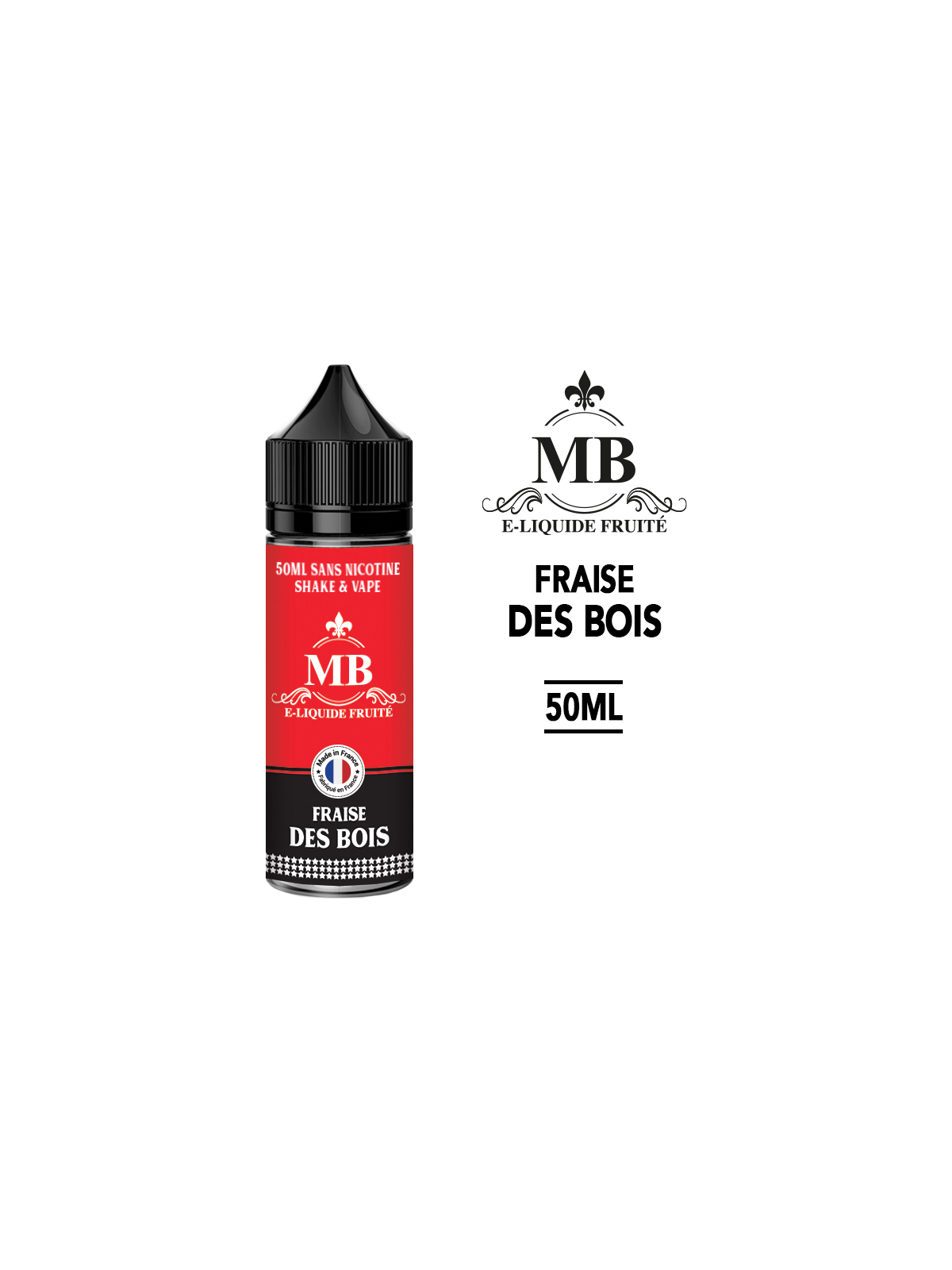 E-Liquide FRAISE DES BOIS 50 ml MB