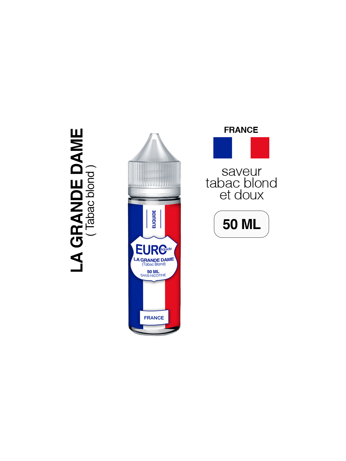 E liquide Tabac blond 50 ml EUROLIQUIDE FRANCE