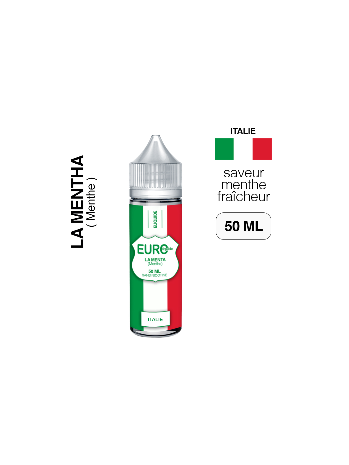 E liquide Menthe 50 ml EUROLIQUIDE ITALIE