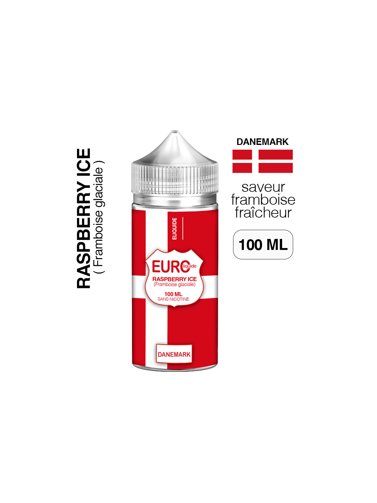 E liquide Framboise glaciale 100 ml EUROLIQUIDE DANEMARK