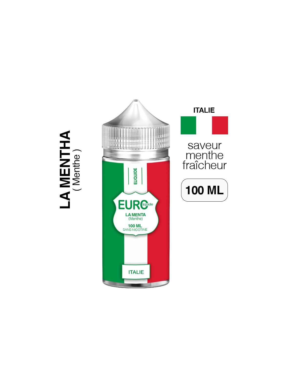 E liquide Menthe 100 ml EUROLIQUIDE ITALIE