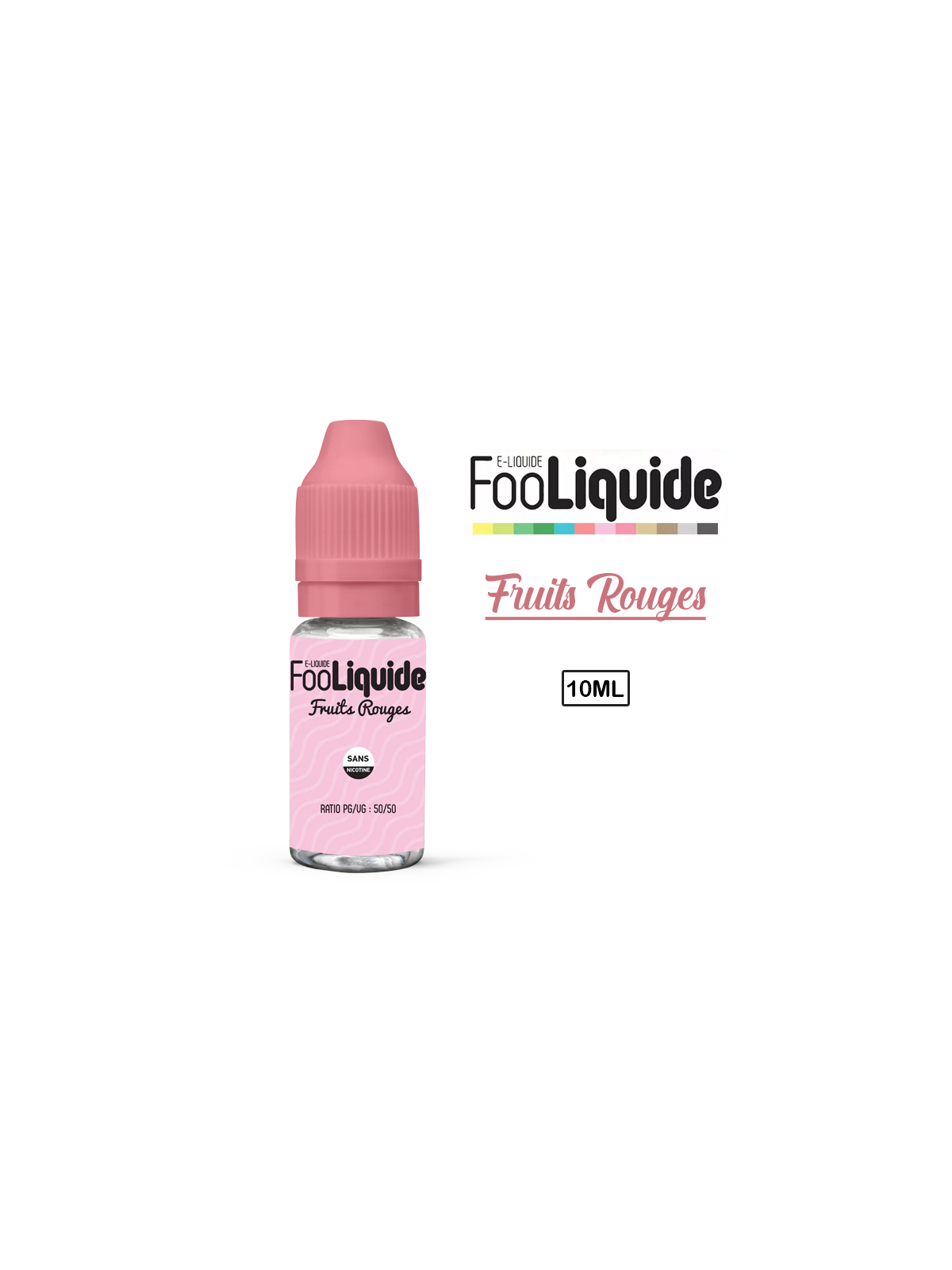 E Liquide FRUITS ROUGES FOOLIQUIDE