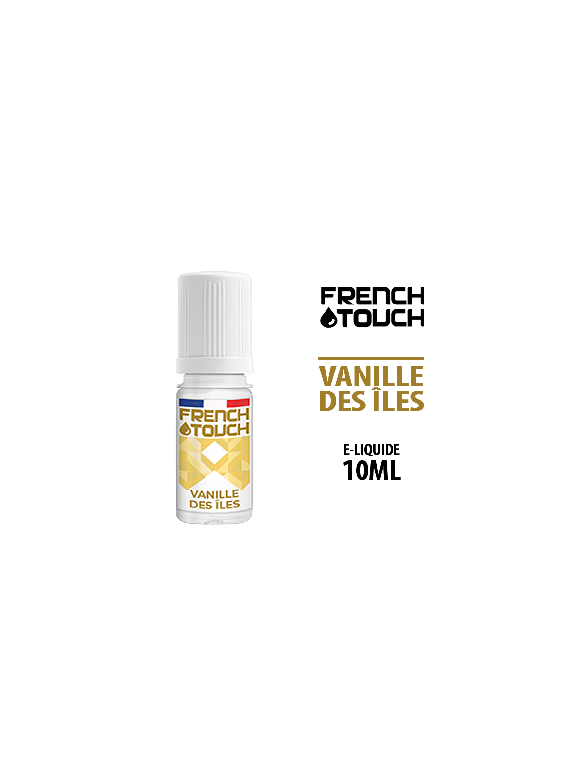 E LIQUIDE VANILLE DES ÎLES FRENCH TOUCH