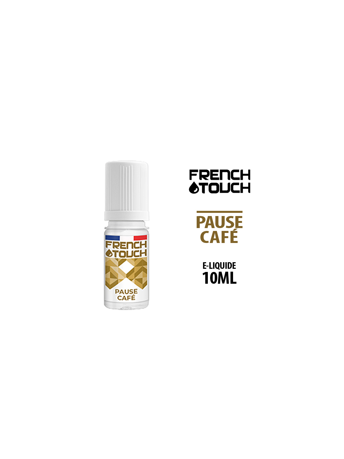 E LIQUIDE PAUSE CAFÉ FRENCH TOUCH