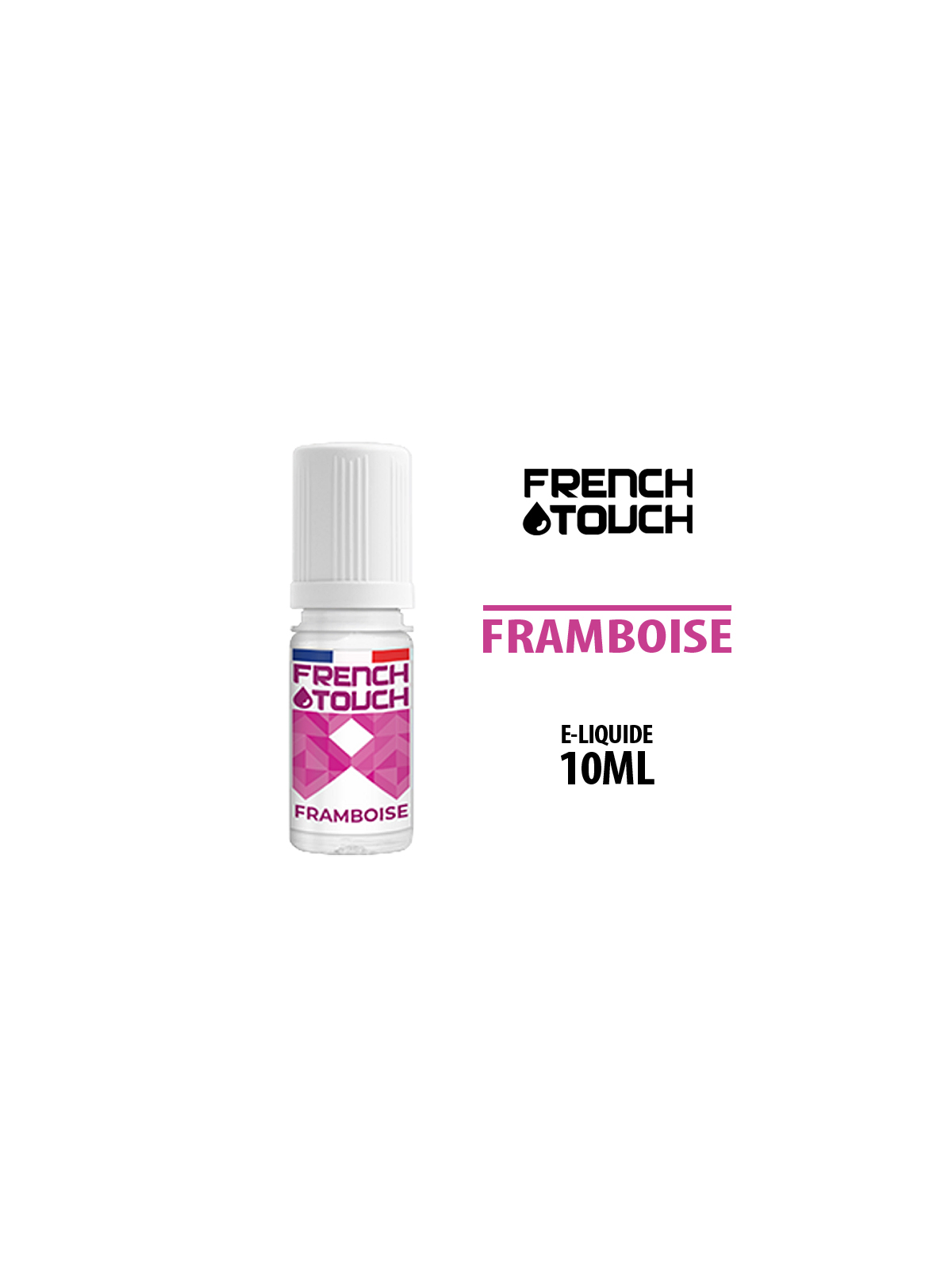 E LIQUIDE FRAMBOISE FRENCH TOUCH 10 ml