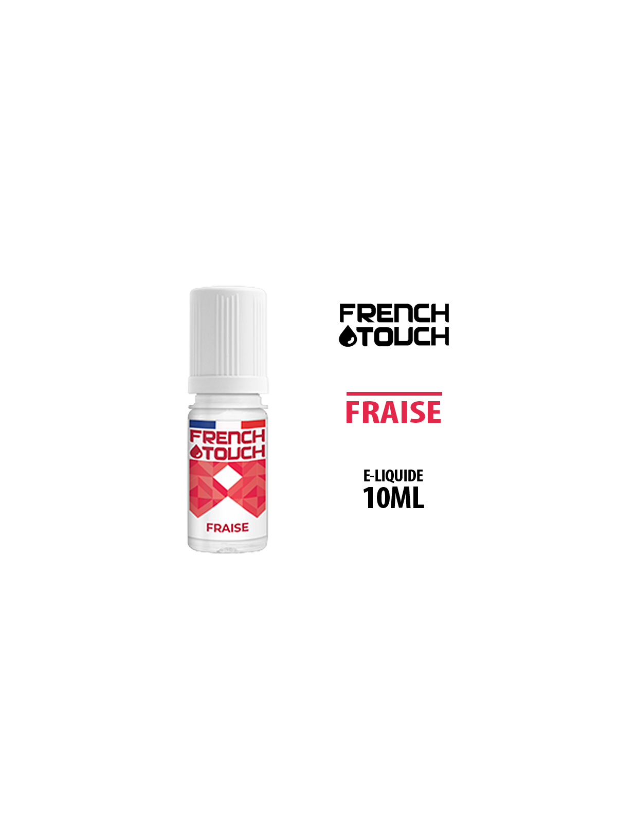 E LIQUIDE FRAISE BONBON FRENCH TOUCH
