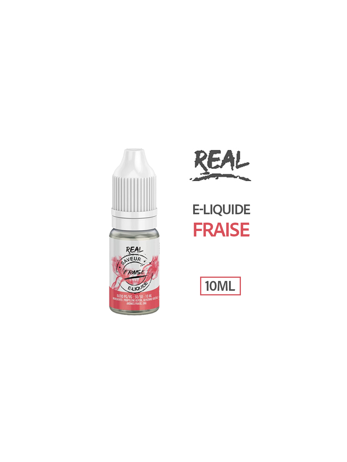 FRAISE E-liquide REAL 10ml