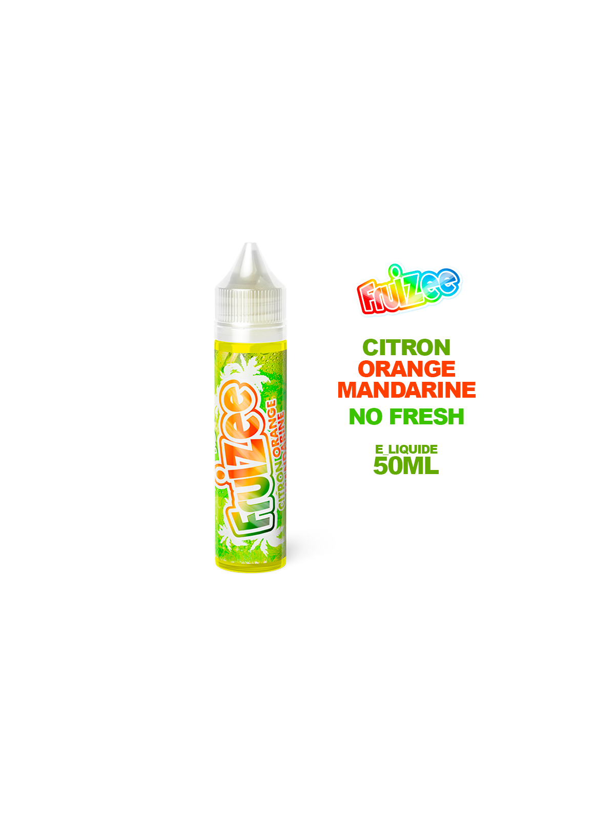 E-liquide Citron Orange Mandarine No Fresh 50ML Fruizee