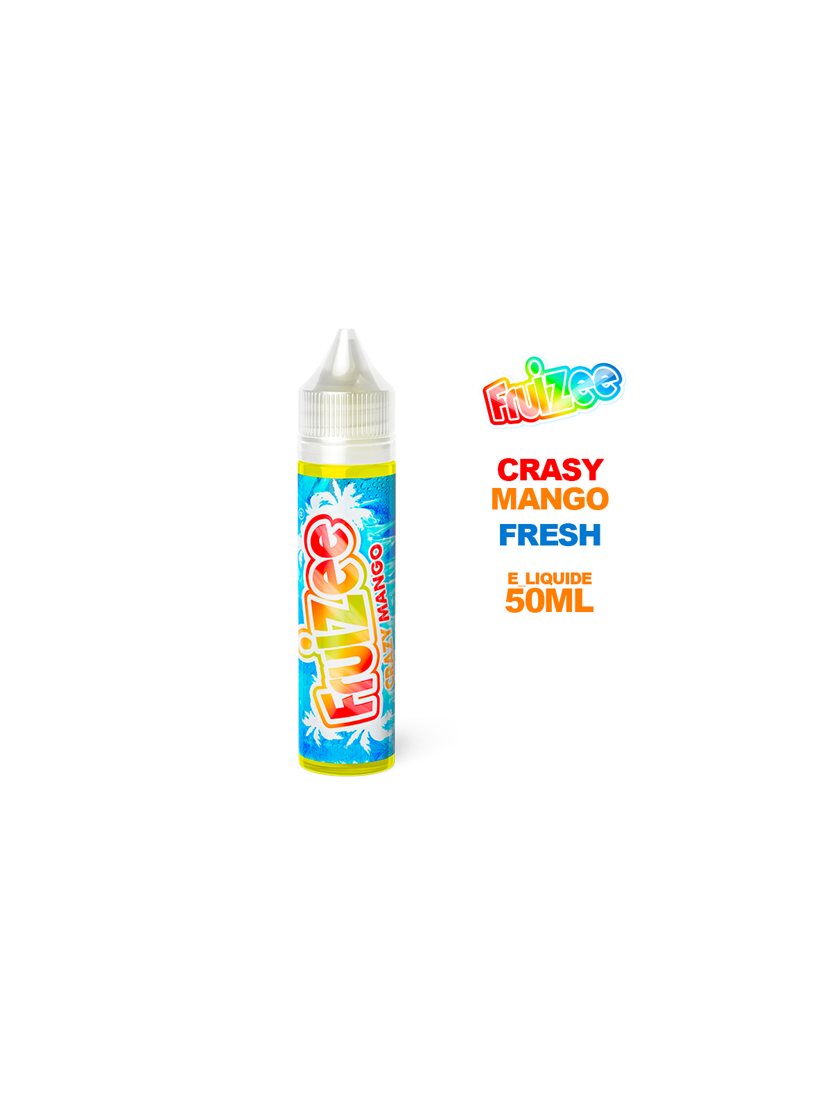 E-liquide Crasy Mango 50ML Fruizee