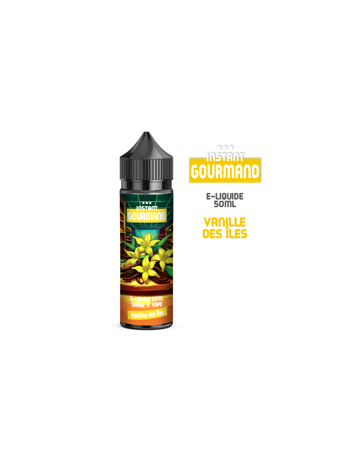 E-LIQUIDE VANILLE DES ILES 50ml INSTANT GOURMAND