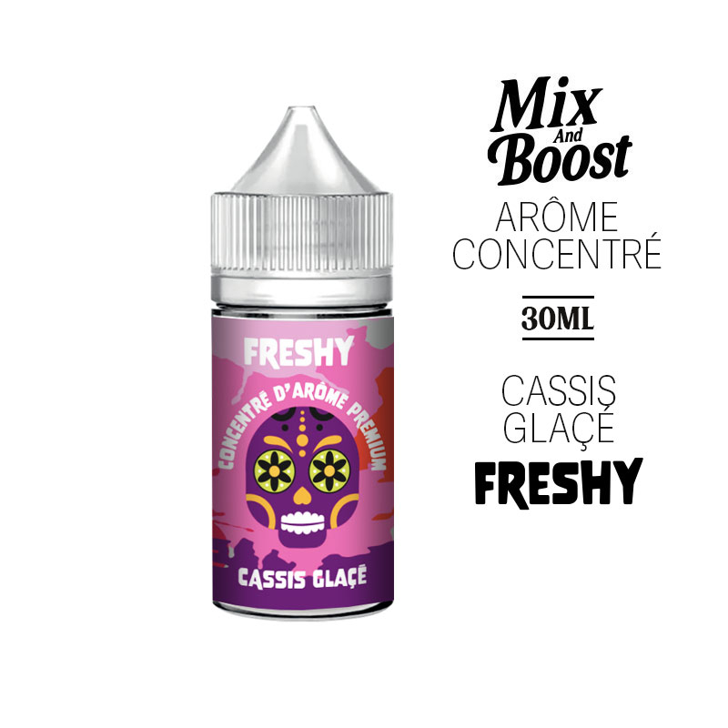 CONCENTRÉ 30ML CASSIS GLACÉ - FRESHY