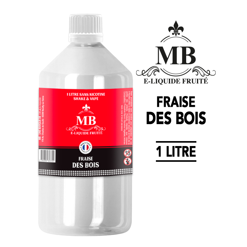 E-LIQUIDE 1 LITRE - FRAISE DES BOIS - MB